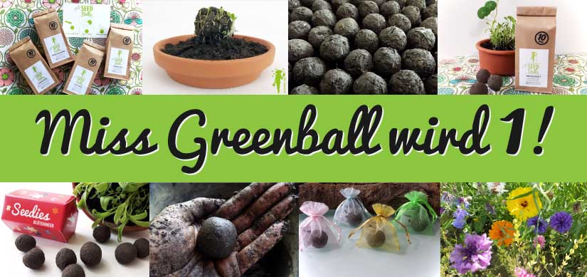 Miss Greenball wird 1